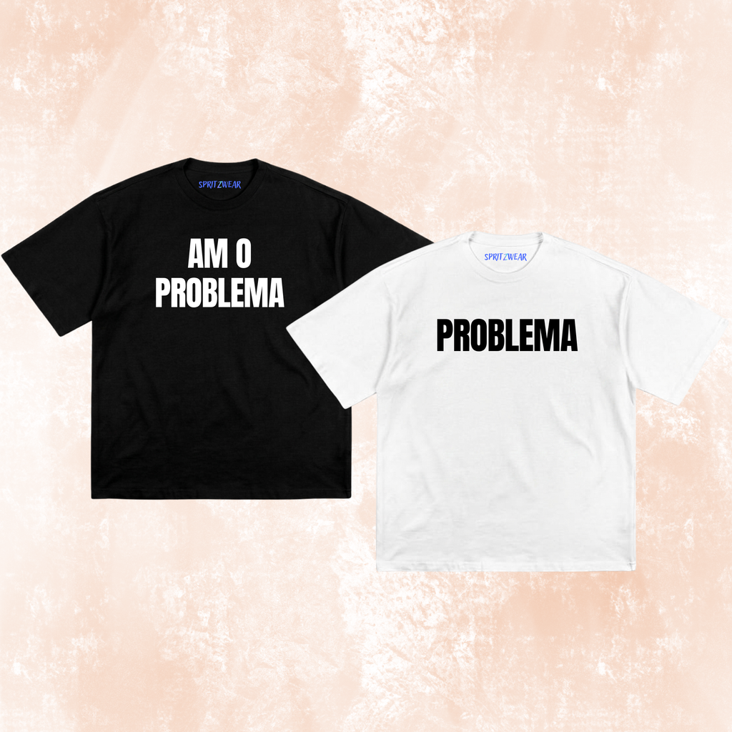 Set 2 Tricouri "Am o problema"
