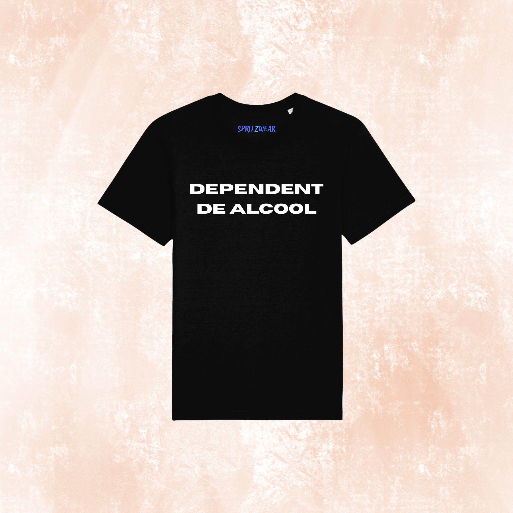 Tricou "Dependent de alcool"