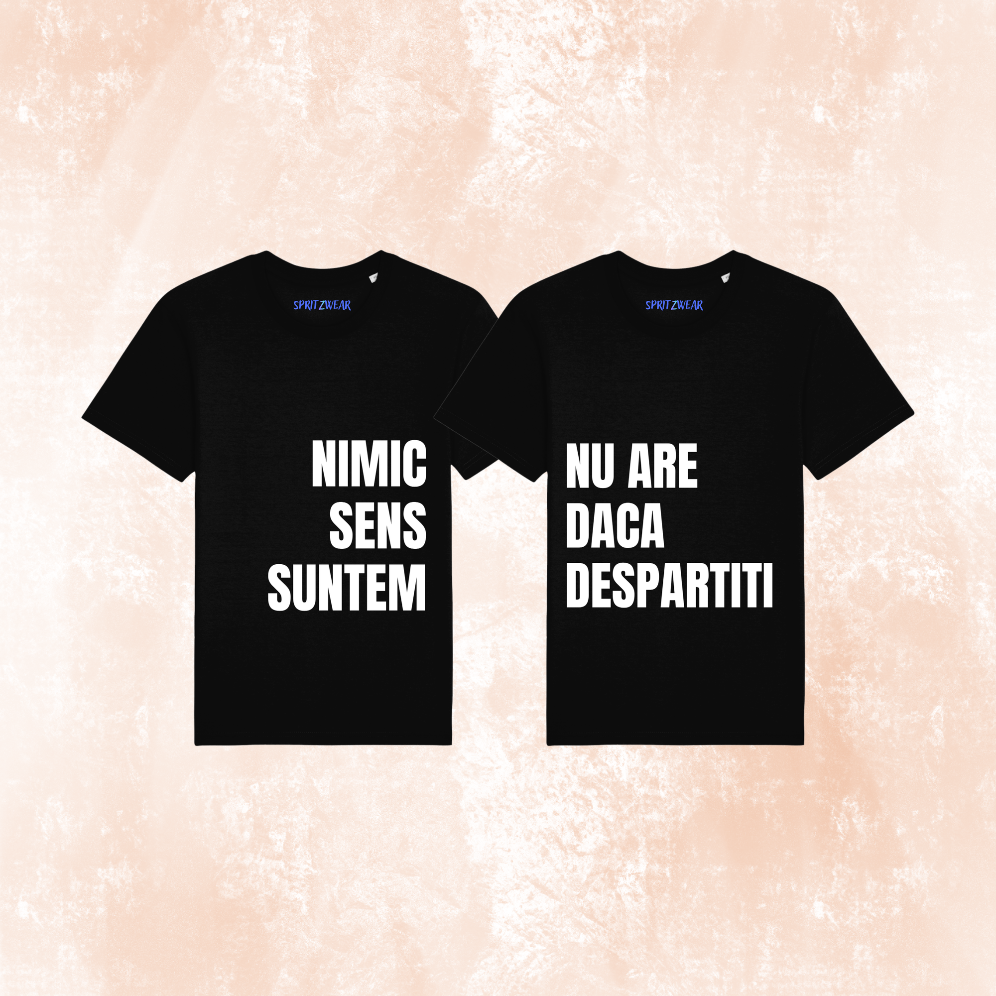 Set 2 Tricouri "Nimic nu are sens"