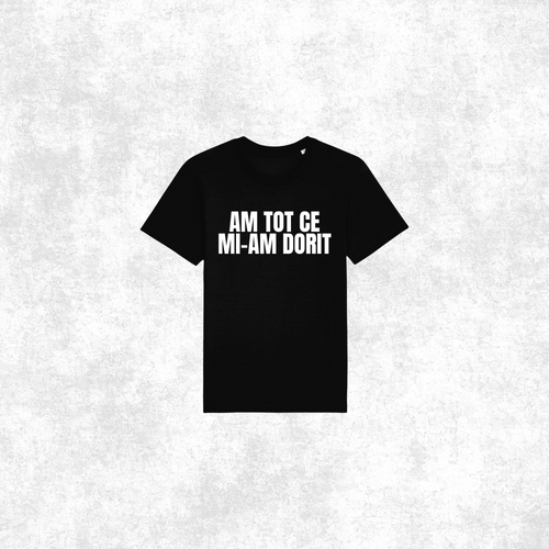 Set 2 tricouri "Am tot ce mi-am dorit"