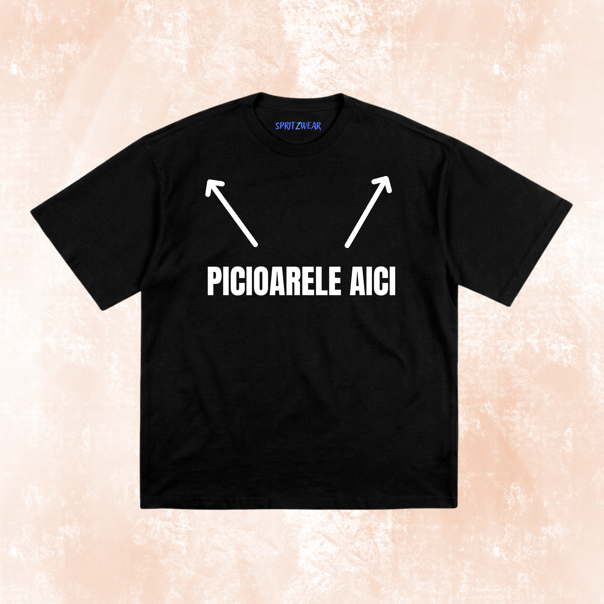 Tricou "Picioarele aici"